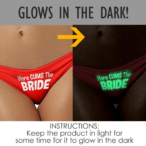 Here Cums The Bride Glow Underwear