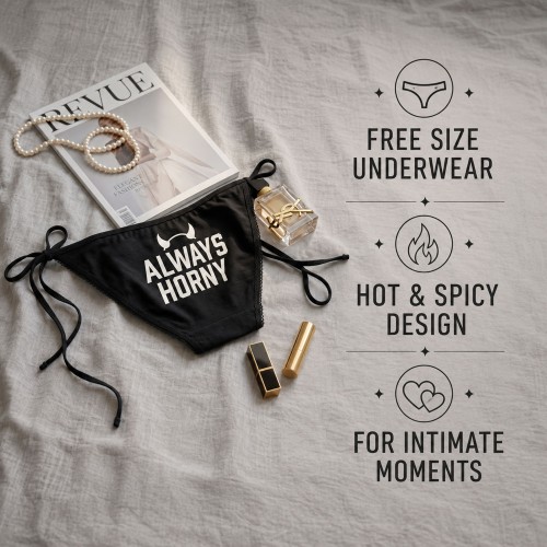 Always Horny Underwear Always Horny Underwear