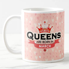 Queens Are Born In March Mug
